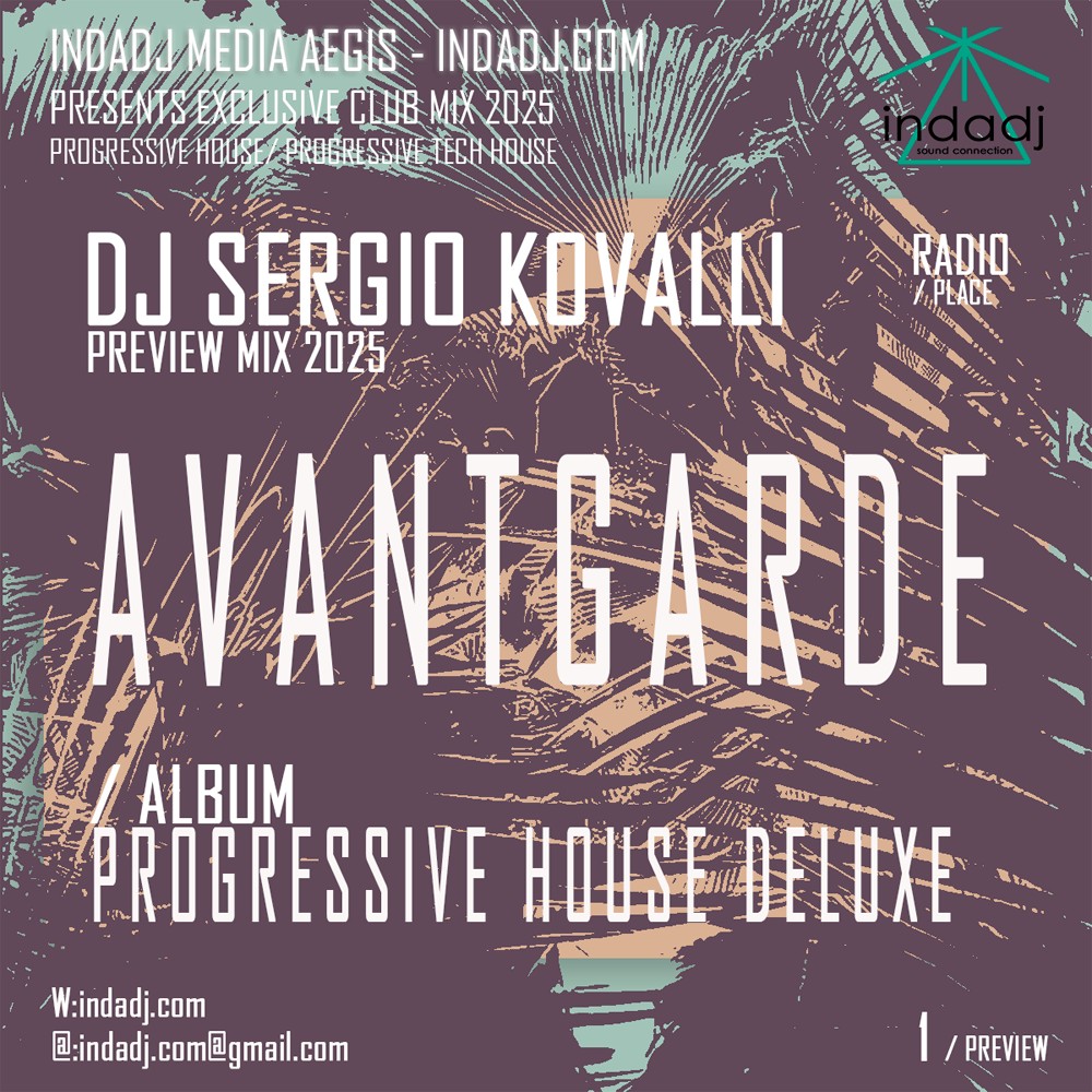 DJ SERGIO KOVALLI - AVANTGARDE PROGRESSIVE HOUSE 2025